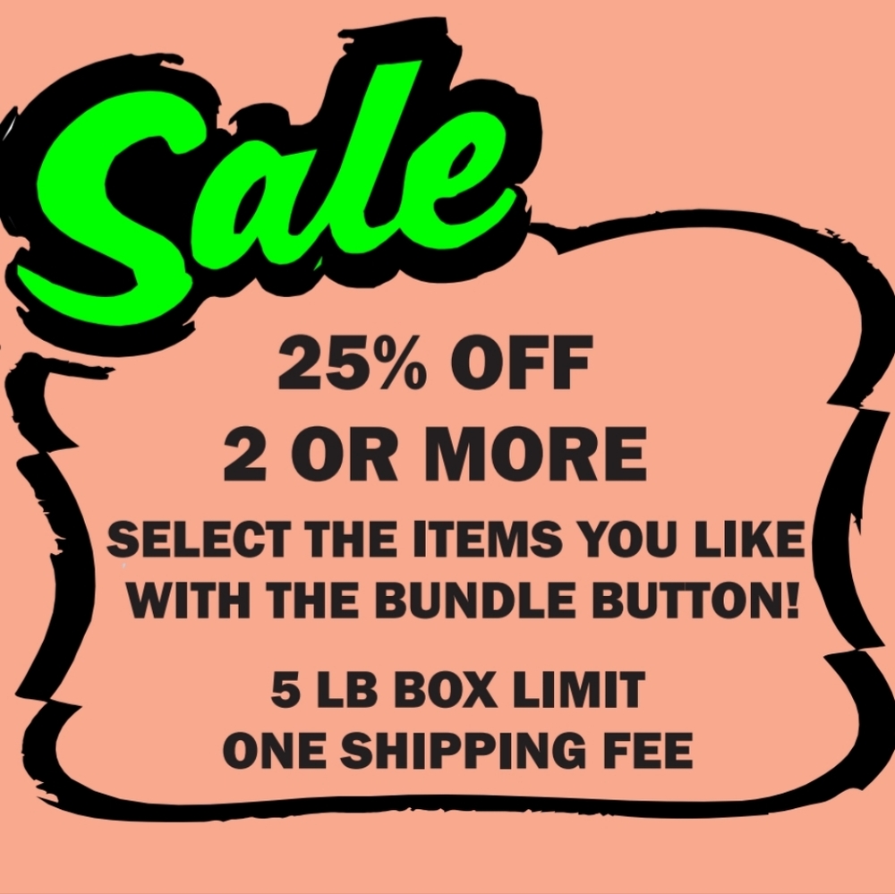 Bundle Sale 25% Off 2 or More